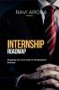 Internship Roadmap: Mapping Out Your Path to Professional Success