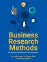 Business Research Methods: For Students Researchers and Professionals