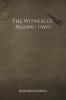The Witness of Passing Days