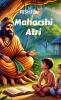 MAHARSHI ATRI: The Sage Who Touched the Stars