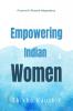 Empowering Indian Women: A journey to financial freedom