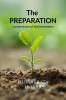 The Preparation: Cornerstone of Achievements
