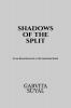 shadows of the split: A Love Bound by Secrets a City Haunted by Death.