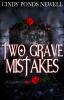 Two Grave Mistakes