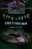 The Cinema: A brief history 1821-2025