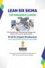Lean Six Sigma for Managers and Leaders: Driving Excellence: Empowering Managers and Leaders with Lean Six Sigma Mastery