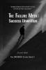 The Failure Myth: Success Unwritten: A Journey Through Fear Growth and Self-Discovery