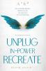 UNPLUG. IN-POWER. RECREATE: Transformative Poetry
