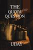 The Quota Question: Reservation Redefined