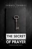The Secret of Prayer
