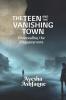 The Teen and the Vanishing Town: Unrevealing the Disappearance