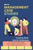 Management Case Studies: Tackling Real-World Challenges