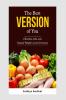 The Best Version of You: Effortless Safe and Natural Weight Loss for Everyone