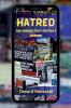 HATRED: The Cancer that Destroys Mankind