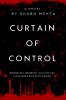 Curtain of Control: Within the shadows secrets are concealed and peril awaits
