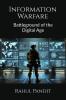 Information Warfare: Battleground of the Digital Age