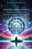 Constellations Within: Stories and Practices from 27 Lunar Mansions to Empower You