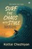 Surf the Chaos with Style: Riding Life’s Waves Without Losing Cool
