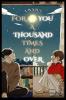 For You A Thousand Times And Over