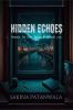 Hidden Echoes: Unmask the truth before it unravels you