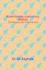 Biotechnology Laboratory Manual: Techniques and Experiments