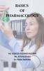BASICS OF PHARMACOLOGY
