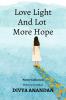 Love Light And Lot More Hope