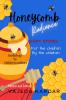 Honeycomb Radiance: Short Stories For the Children By the Children