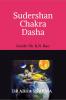 Sudershan Chakra Dasha: Part 1