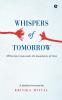 Whispers of Tomorrow: When Love Transcends the Boundaries of Time