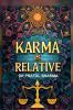 Karma is Relative: A Practical Perspective