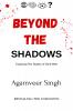 Beyond The shadows: revealing the unknown