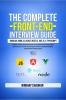 The Complete Front-End Interview Guide: Angular Node.js React Next.js Vue.js and TypeScript: Master the Fundamentals and Advanced Concepts Become a Front-End Expert with Comprehensive Interview