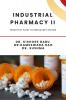 Industrial Pharmacy II: From Pilot Plant to Regulatory Affairs