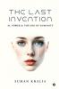The Last Invention: AI Power and the End of Humanity