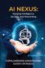 AI Nexus: Merging Intelligence Security and Networking