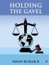 HOLDING THE GAVEL