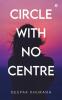 Circle with No Centre