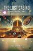 The Lost Casino: Where Every Choice Counts