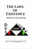 The Laws of Existence: Nothing to Everything