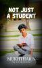 Not Just a Student / ഒരു വിദ്യാർത്ഥി മാത്രമല്ല