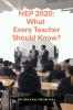 NEP 2020: What Every Teacher Should Know?