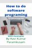 Software Programming with Ravi: With Examples
