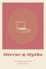 Mirror and Myths