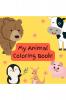 My Animal Coloring Book!: Fun and Relaxing Wildlife Designs for Boys and Girls Ages 4-8