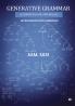Generative Grammar: (Chomskyan Or Universal) An Introductory Handbook
