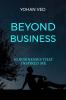 Beyond Business: 10 Ventures that inspired me