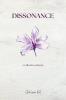 Dissonance - A Collection of Poetry