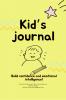 Kid's Journal: Build confidence and emotional intelligence!
