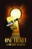 One Ticket A Million Secrets